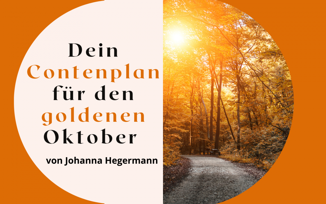 Wenn du Autorin bist, findest du hier deinen Contentplan für den goldenen Oktober auf Instagram