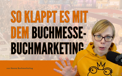 Buchmesse-Buchmarketing: Wie du als Leser:in, Autor:in oder Standinhaber:in das Beste aus deinem Besuch rausholst