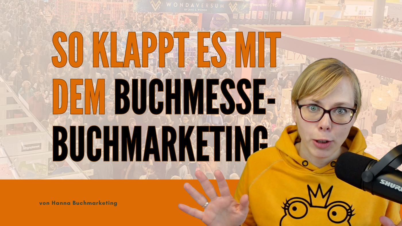 Bist du bereit für dein Buchmesse Buchmarketing? Ob als Leserin, Autorin oder Ausstellerin: Hier sind die wichtigsten Tipps für Frankfurt, Berlin und Co.