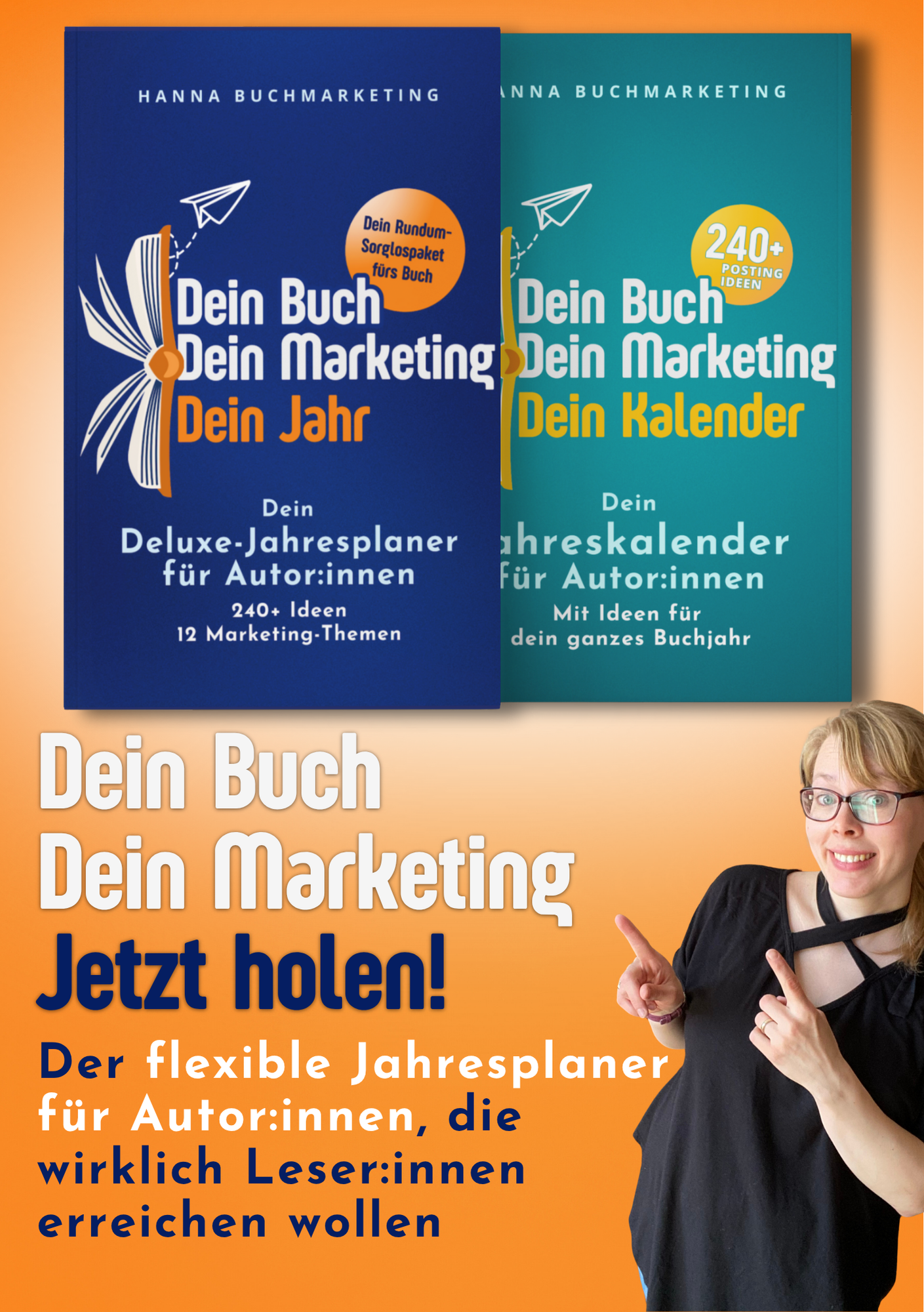 Der flexible Jahresplaner für Autor:innen in der Basis-Version (mit 240+ Content-Ideen, die wirklich Leser:innen erreichen) und der Deluxe-Version mit zusätzlich 12 Marketing-Themen über das gesamte Jahr verteilt. Du kannst jederzeit starten. Hanna Buchmarketing zeigt mit dem Finger auf die Worte: Mein Buch. "Mein Marketing. Jetzt holen." Dein Buchjahr beginnt hier